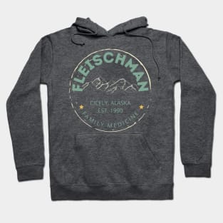 Fleischman Family Medicine Northern Exposure Cicely Alaska Hoodie